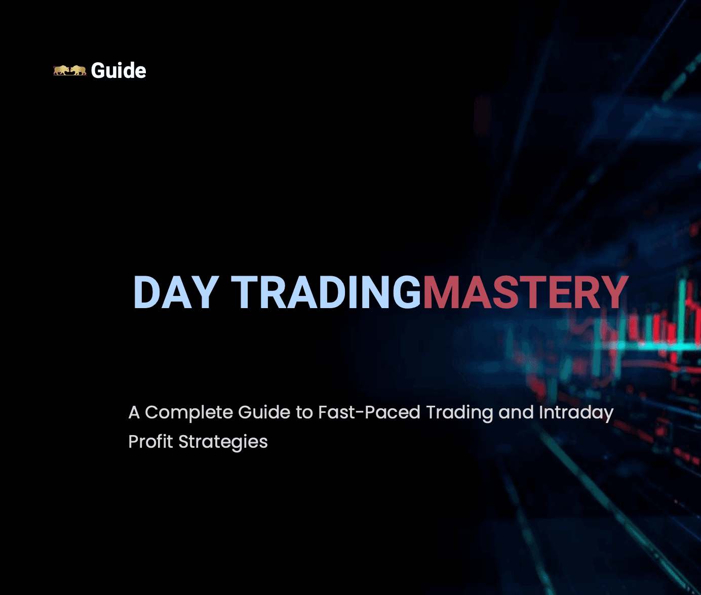 Day Trading Mastery